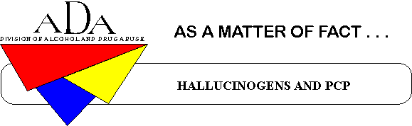 HALLUCINOGENS AND PCP